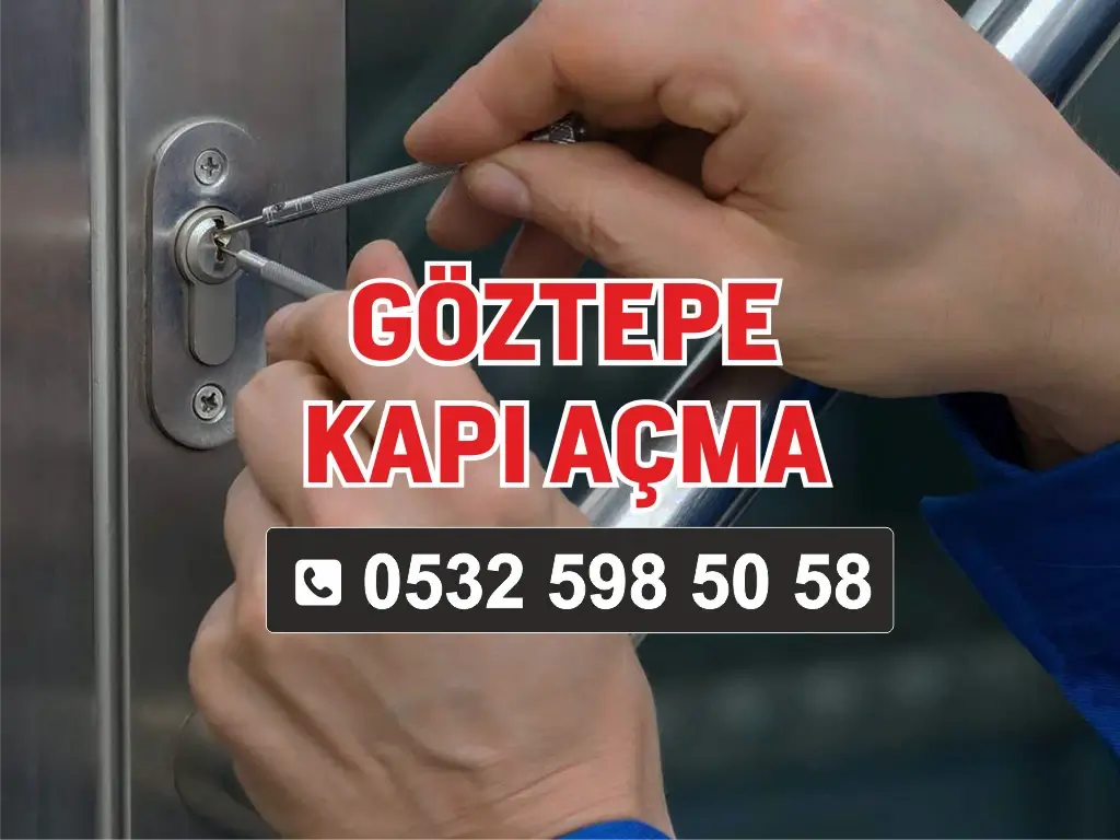 Göztepe Kapı Açma