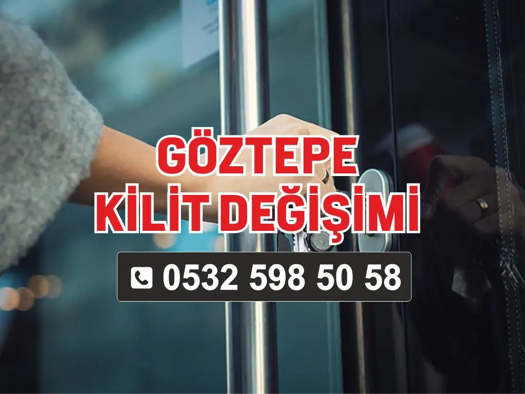 Göztepe Kilit Değişimi